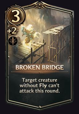 Broken Bridge - Neutral Spell